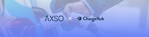 ChargeHub and AXSO Join Forces on North America’s First Interoperable Charging Reservation Platform for Electric Trucks