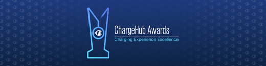 ChargeHub Awards: Excellence in EV Charging